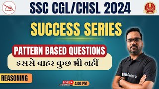 SSC Exam 2024  SSC Reasoning Class  Pattern Based Questions  Mahendras 4 [upl. by Cannon]