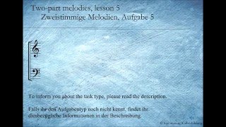 Two part melodies lesson 5Zweistimmige Melodien Aufgabe 5  Ear training  Gehörbildung [upl. by Ainomar]