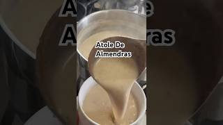 Atole de almendras atoledealmendras atole mexicanrecipe mexicanhotdrink atoldealmendras atol [upl. by Leirad]