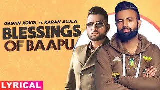 Fathers Day Special  Blessings of Baapu Lyrical Gagan Kokri Ft Karan Aujla new Punjabi Song2020 [upl. by Elbertine]