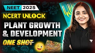 Plant Growth and Development class 11 One Shot  NEET 2025  Apeksha Singhneet2025 [upl. by Alaikim938]