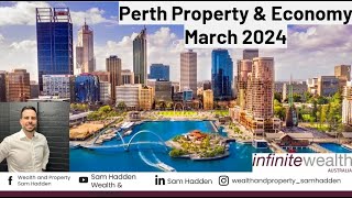 Perth Property Market Update  March 2024  Sam Hadden  Infinite Wealth [upl. by Aufmann]