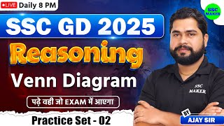 SSC GD 2025  SSC GD Venn Diagram Class 2  SSC GD Reasoning Practice Set Reasoning by Ajay Sir [upl. by Areval160]