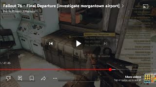 Fallout 76  Final Departure investigate morgantown airport [upl. by Treva]