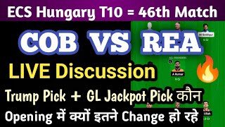 COB vs REA Dream11 Team Cob vs Rea Dream11 Prediction  Cob vs Rea Dream11  ECS Hungary T10 [upl. by Norraf]