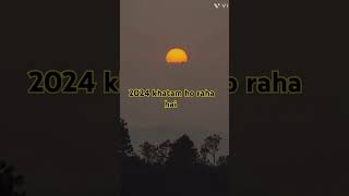 2024 khatam ho raha hai 2024 bye bye 👋 tata deocharan bhagat shortvideo motivation shayari deepk [upl. by Hanoj130]