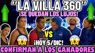 ✅🔥😱ES UN HECHO ¡SE CONFIRMO QUIEN GANAN LA VILLA 360 ESTE JUEVES 5 DE DICIEMBRE ¡IMPARABLES [upl. by Yelrebmik]