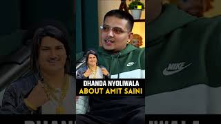 Dhanda Nyoliwala Talking About Amit Saini Rohtakiya [upl. by Fabiola]