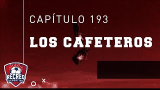 El Recreo Deportivo Cap 193 Los Cafeteros [upl. by Durning]