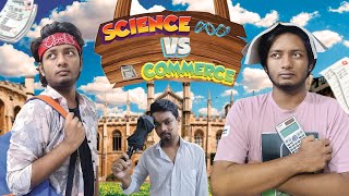 Science VS Commerce  Not Nafi [upl. by Leiser568]