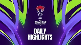 AsianCup2023 Daily Highlights from Jan 29 [upl. by Leighland838]