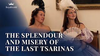 The Splendour and Misery of the Last Tsarinas  German Princesses in Russia [upl. by Lurleen]