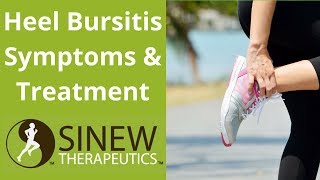 Heel Bursitis Symptoms and Treatment [upl. by Papp591]