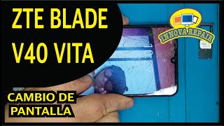 Zte Blade V40 Vita Cambio de Pantalla [upl. by Milty]