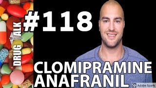 CLOMIPRAMINE ANAFRANIL  PHARMACIST REVIEW  118 [upl. by Yeldarb272]