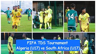 HIGHLIGHTS  Algeria U17 vs South Africa U17  FIFA TDS Tournament [upl. by Annauqaj681]