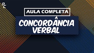 Concordância Verbal  Aula Completa [upl. by Tatman6]