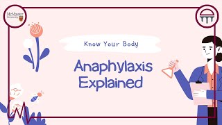 Know Your Body Anaphylaxis Explained [upl. by Elspet]