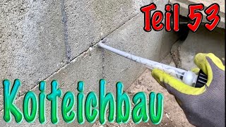 Teichbau Koiteichbau Teil 53 unebene Schalsteine also Beton schleifen amp Fugen spachteln [upl. by Laure871]