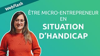 Être microentrepreneur et en situation dhandicap [upl. by Latsirk]