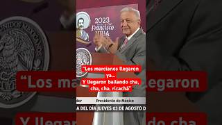 “Los marcianos llegaron ya” AMLO canta en La Mañanera [upl. by Koosis]