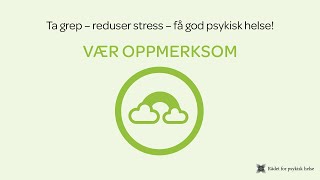 Å være oppmerksom [upl. by Caria]