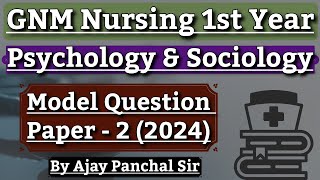 Psychology amp Sociology Gnm 1st Year Question Paper 2024  Behavioural Science Gnm 1st Year Paper [upl. by Marnia]