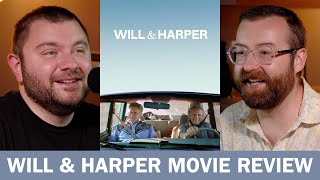 Will amp Harper  Movie Review [upl. by Lissie622]