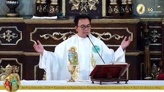 November 09 2024  Ang Mabuting Balita at Homiliya  3pm  Rev Fr Douglas D Badong [upl. by Nadoj14]