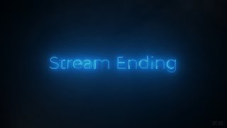 Stream Ending Glow  Live Stream Overlay [upl. by Eimrots]