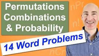 Permutations Combinations amp Probability 14 Word Problems [upl. by Attoynek]