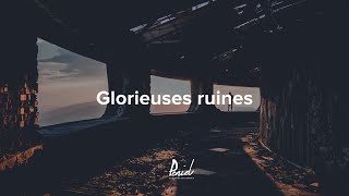 Glorieuses ruines  Peniel Music [upl. by Storfer]