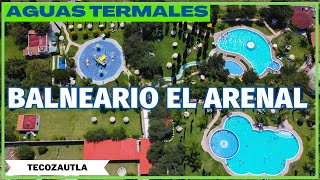 Balneario El ARENAL en Tecozautla Pueblo Mágico  Aguas termales a 38° [upl. by Odnanref998]