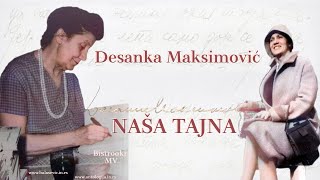 Desanka Maksimović – NAŠA TAJNA Tekst [upl. by Weikert]