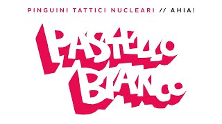 Pinguini Tattici Nucleari  Pastello Bianco [upl. by Anehta]