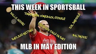 This Week in Sportsball MLB In May Edition [upl. by Cirdet]