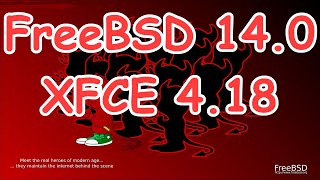 FreeBSD 14  XFCE 418 [upl. by Saire617]