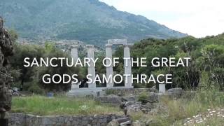 Samothrace  Sanctuary of the Great Gods [upl. by Yeh271]