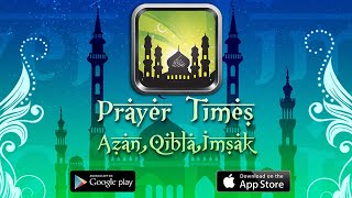 Prayer Times Ramadan 2023 Azan Quran Qibla Compass  Android amp iOS App  AppSourceHub [upl. by Snave]