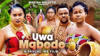 UWA MGBEDE FULL EP KENECHUKWU EZEDARLINGTON CHIBUIKEUGEZUJUGEZU THINK FULL 2024 nigerian movie [upl. by Elleira]