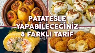 👉🥔 BİR DAHA TARİFİNİ ARAMAZSINIZ Patatesle Yapabileceğiniz 8 Farklı Tarif [upl. by Nnewg]