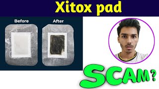 Is Xitox foot pads Scam  Xitox detox foot pads  Xitox reviews [upl. by Ragas73]