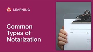 The Most Common Types of Notarizations [upl. by Nashoma]