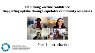 NCCDH Webinar Rethinking vaccine confidence Introduction 1 of 5 [upl. by Cullan]