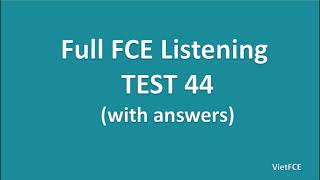 Full B2 First FCE Listening Test 44 with Answers [upl. by Victorine]