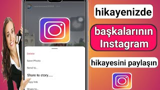 Birisinin Instagram hikayesini Hikayenize nasıl paylaşırsınız [upl. by Neville158]