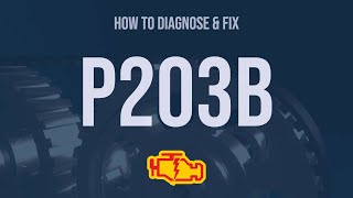 How to Diagnose and Fix P203B Engine Code  OBD II Trouble Code Explain [upl. by Quartas929]