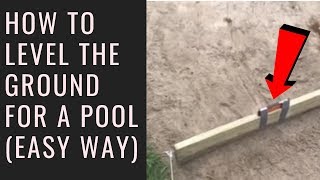 How to Level the Ground for a Swimming Pool  Easy Way [upl. by Cardinal]