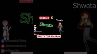 Shweta Your Mic Is on  shwetayourmicison  Dialogue With Beats  Shorts funnymemes [upl. by Ruvolo]