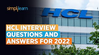 HCL Interview Questions and Answers For 2022 Unlocked  HCL Interview Questions 2022  Simplilearn [upl. by Winni]